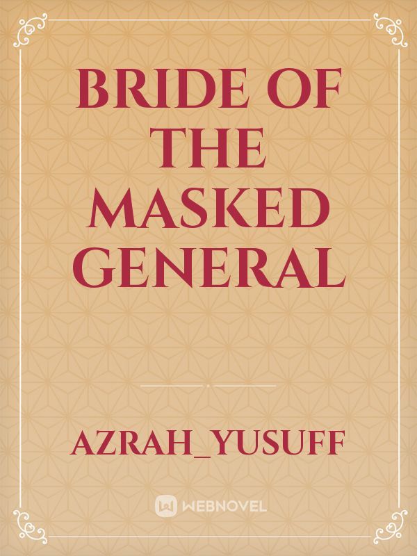 Bride of the Masked General