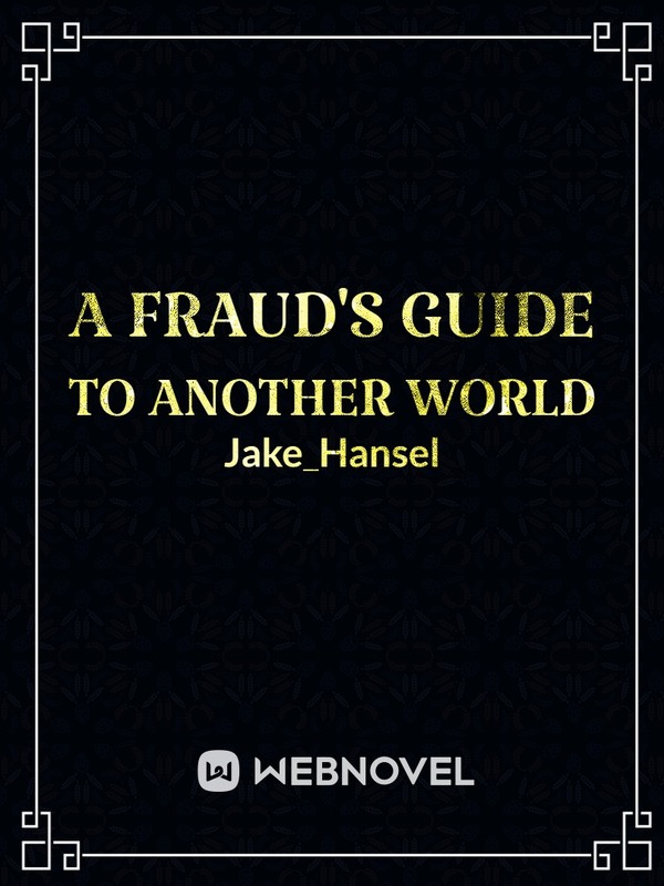 A Fraud’s Guide to Another World