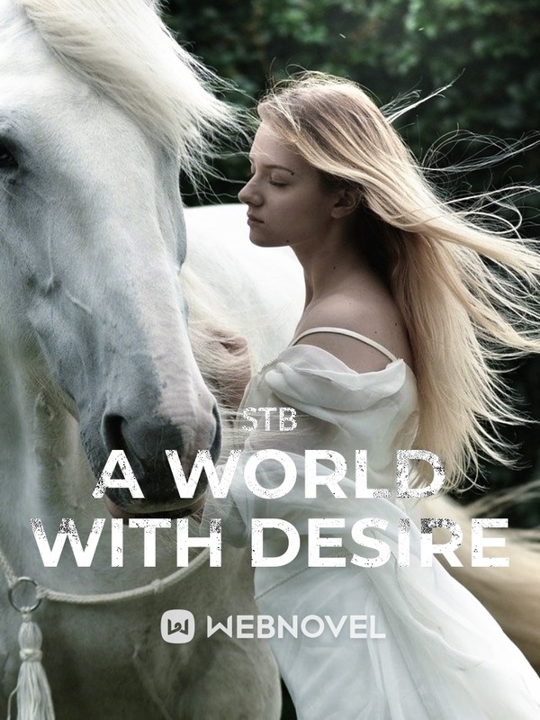 A world with desire
