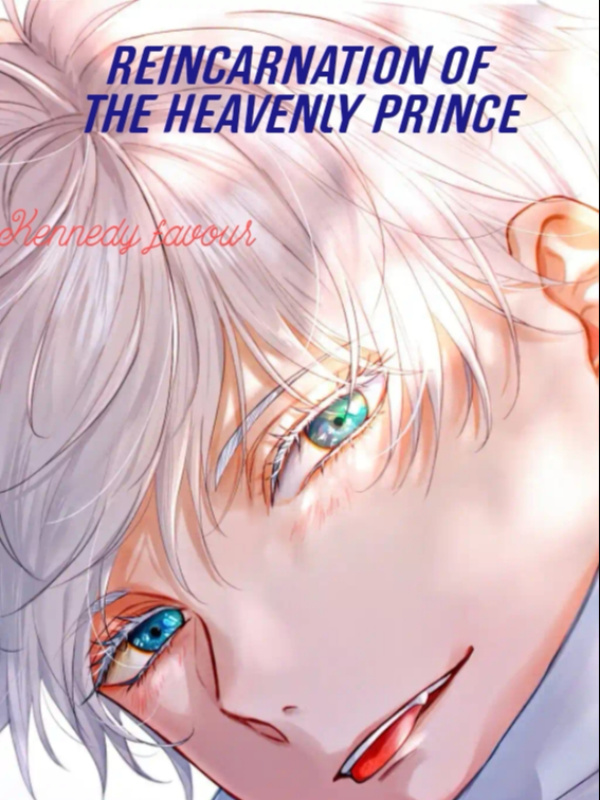REINCARNATION OF THE HEAVENLY
PRINCE