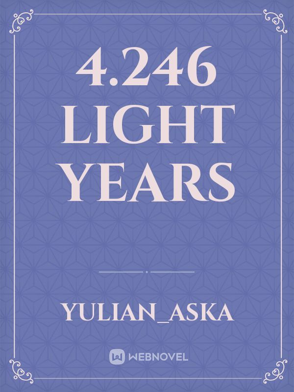4.246 Light Years