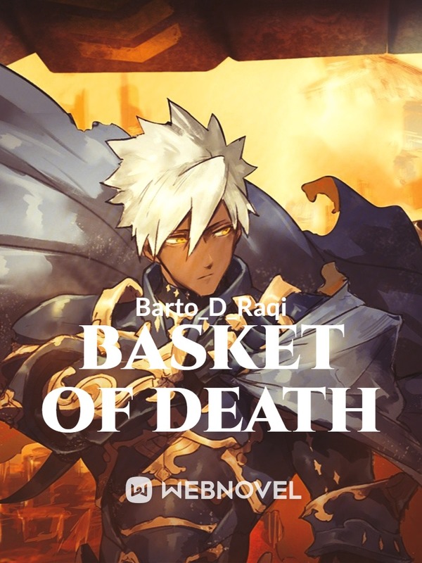 Basket OF Death