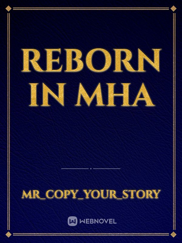Reborn in mha
