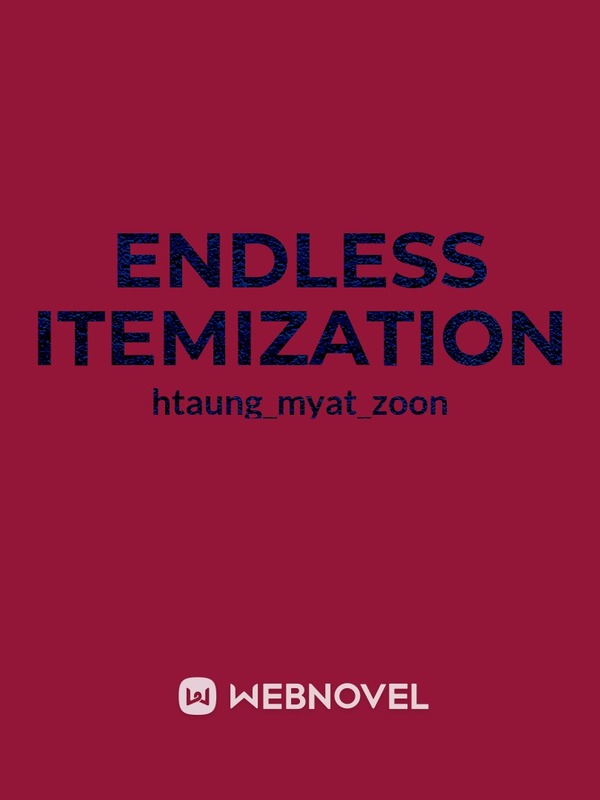 Endless Itemization