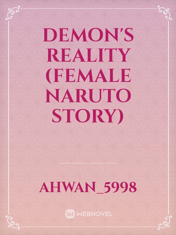 demon’s reality (female naruto story)